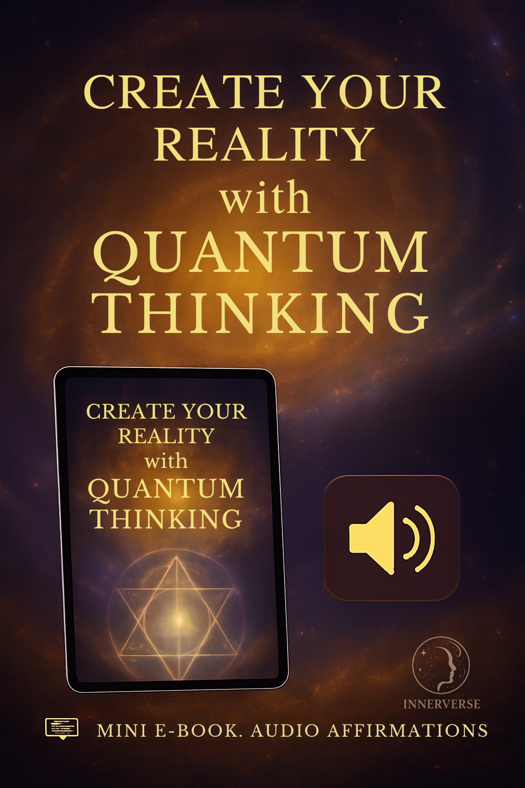CREATE YOUR REALITY WİTH QUANTUM THINKING